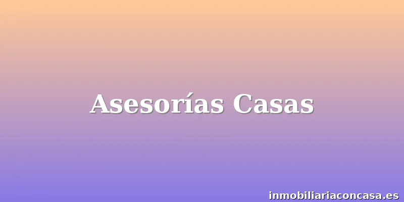 Asesorías Casas
