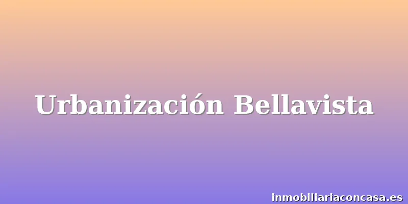 Urbanización Bellavista