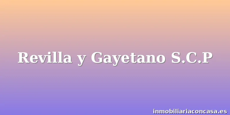 Revilla y Gayetano S.C.P