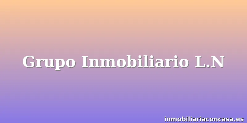 Grupo Inmobiliario L.N