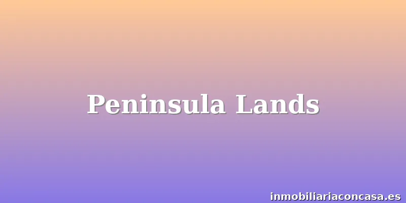 Peninsula Lands