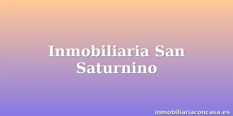 Inmobiliaria San Saturnino