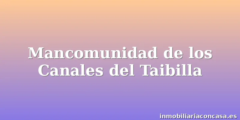 Mancomunidad de los Canales del Taibilla