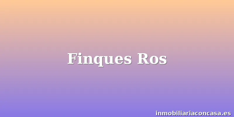 Finques Ros