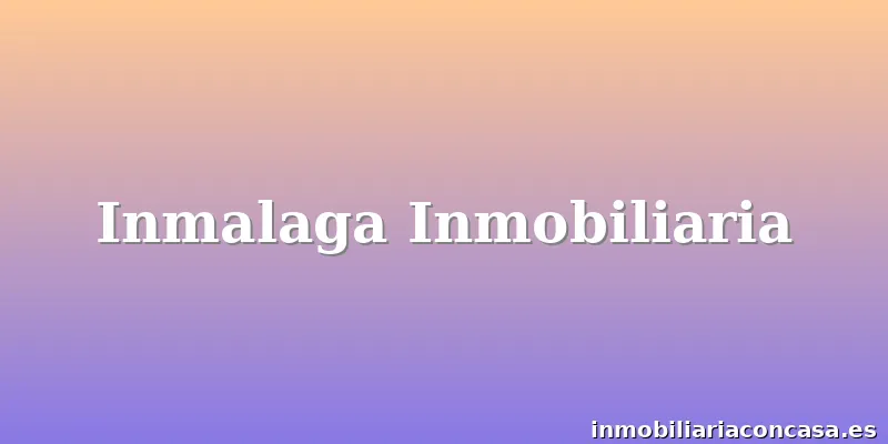 Inmalaga Inmobiliaria
