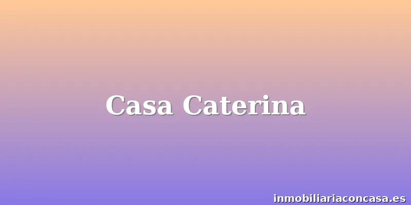 Casa Caterina