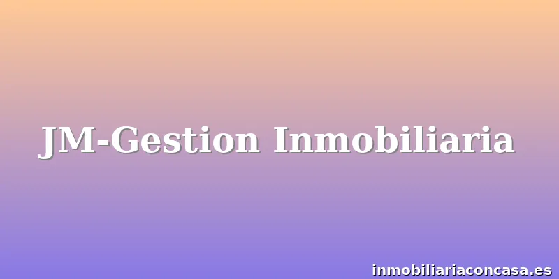 JM-Gestion Inmobiliaria
