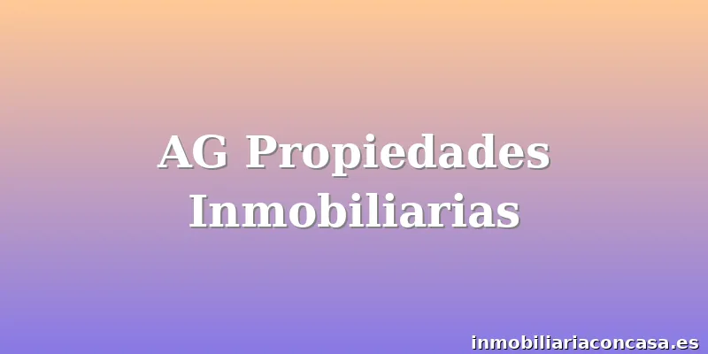AG Propiedades Inmobiliarias