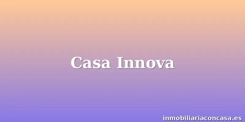 Casa Innova