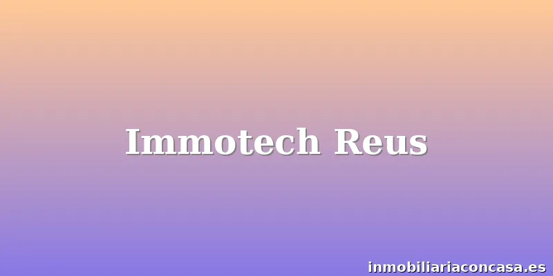 Immotech Reus