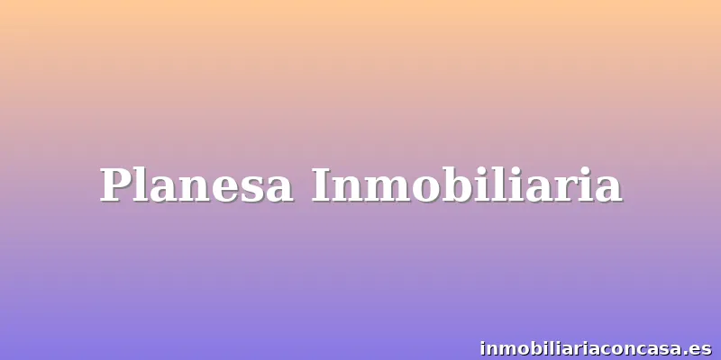 Planesa Inmobiliaria