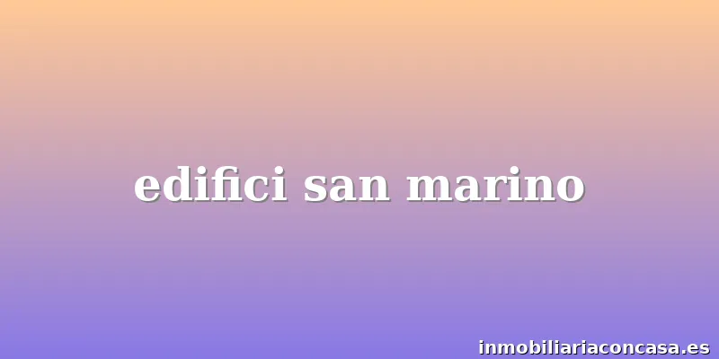 edifici san marino