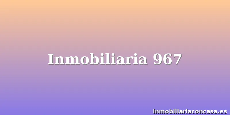 Inmobiliaria 967