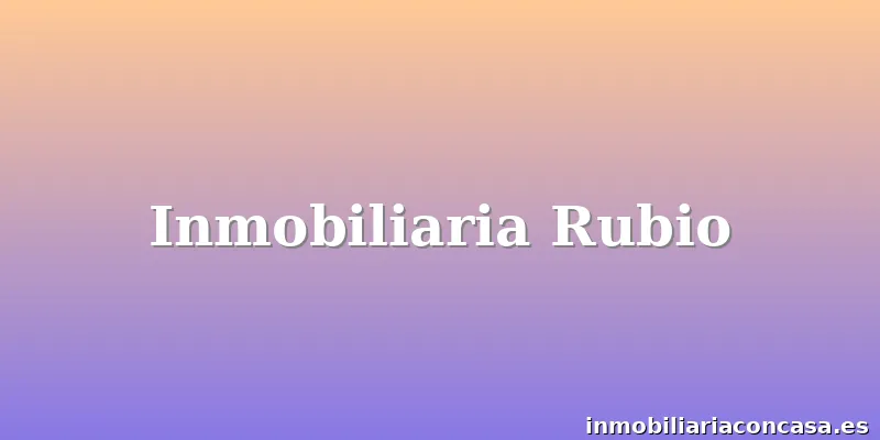 Inmobiliaria Rubio
