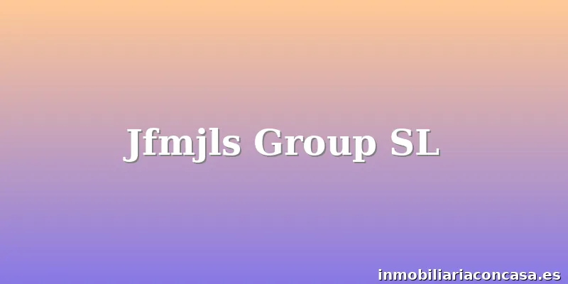 Jfmjls Group SL