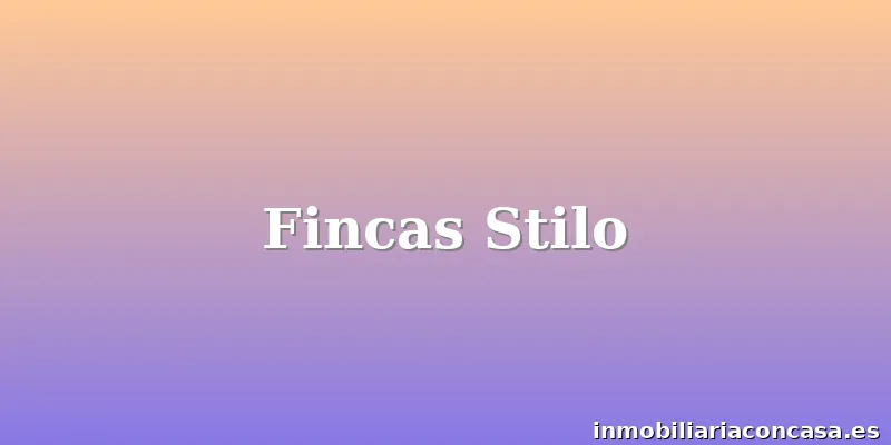 Fincas Stilo