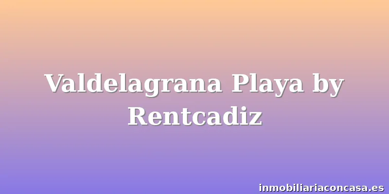 Valdelagrana Playa by Rentcadiz
