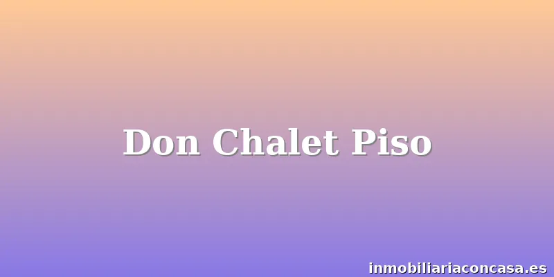 Don Chalet Piso