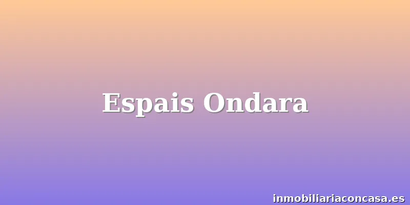 Espais Ondara
