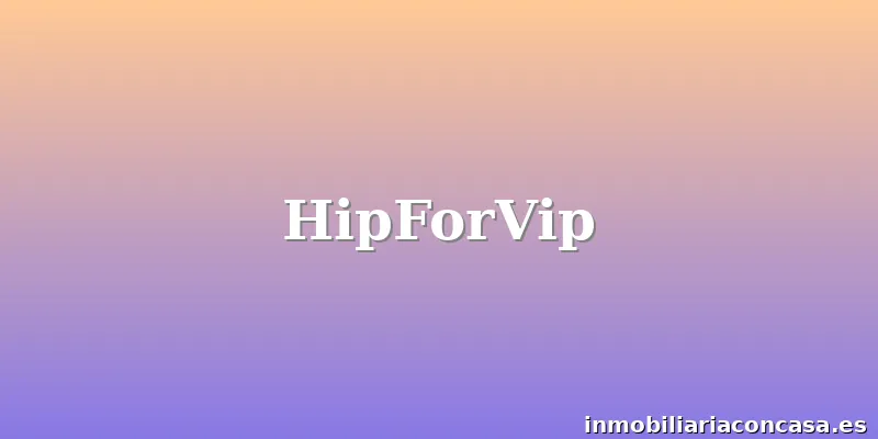 HipForVip