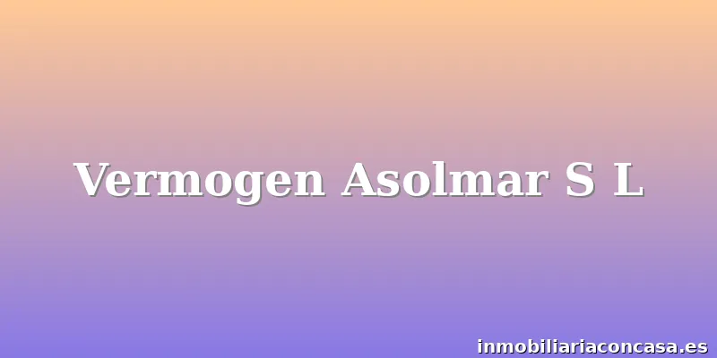 Vermogen Asolmar S L