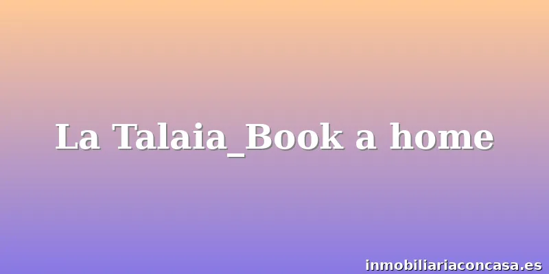 La Talaia_Book a home