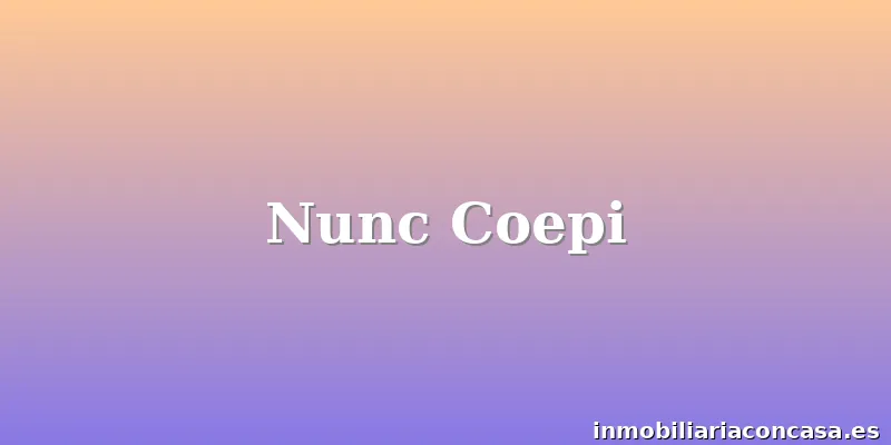 Nunc Coepi