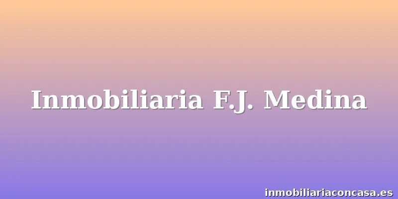 Inmobiliaria F.J. Medina