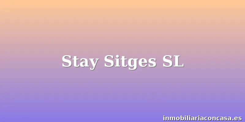 Stay Sitges SL