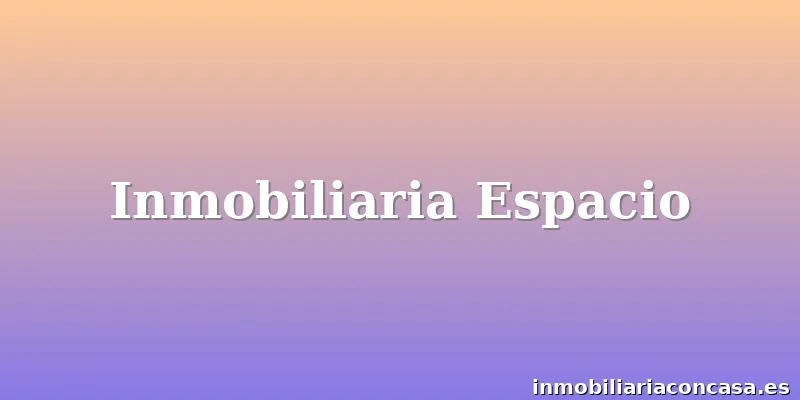 Inmobiliaria Espacio