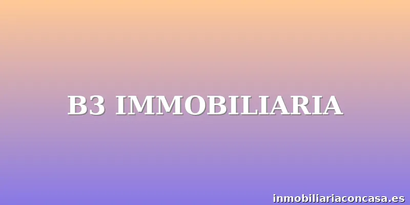 B3 IMMOBILIARIA