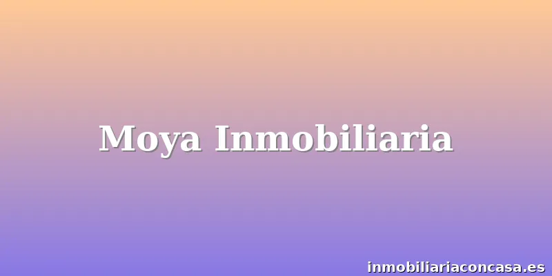 Moya Inmobiliaria