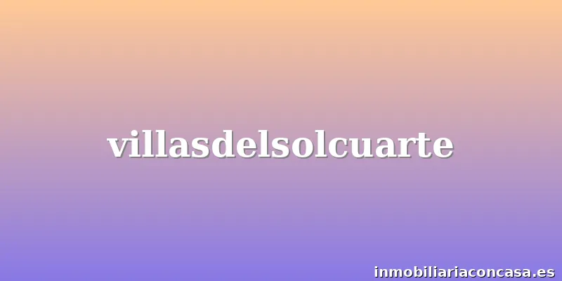 villasdelsolcuarte