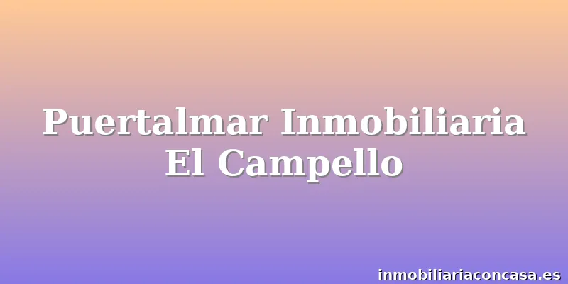 Puertalmar Inmobiliaria El Campello