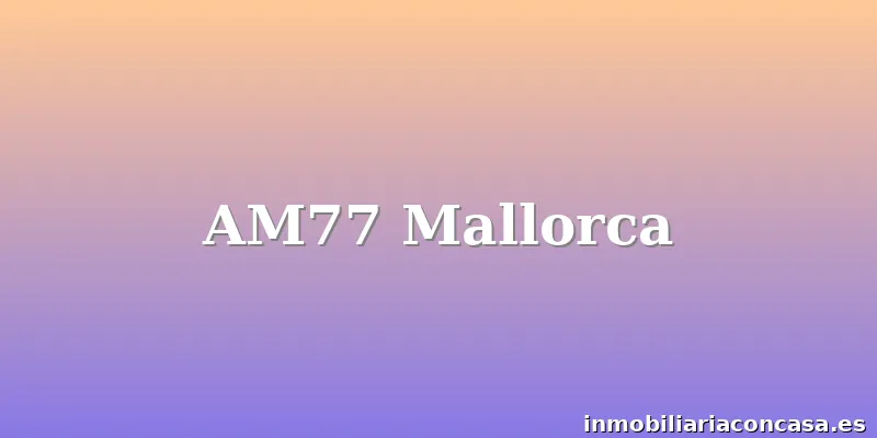 AM77 Mallorca
