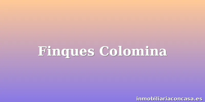 Finques Colomina