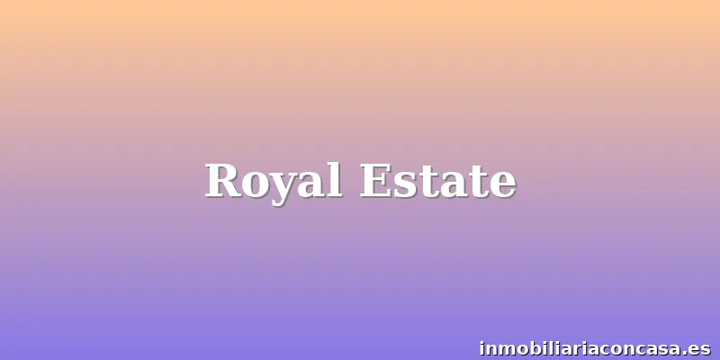 Royal Estate
