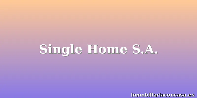 Single Home S.A.