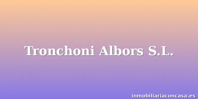 Tronchoni Albors S.L.