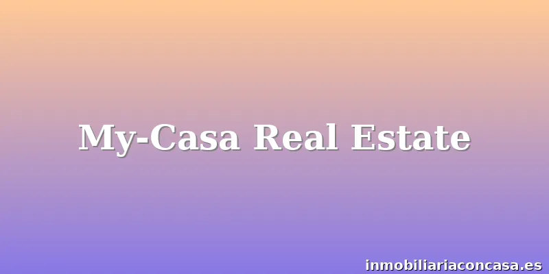 My-Casa Real Estate