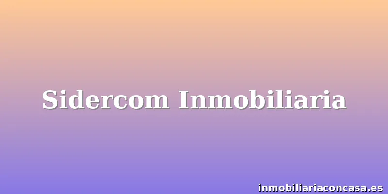 Sidercom Inmobiliaria