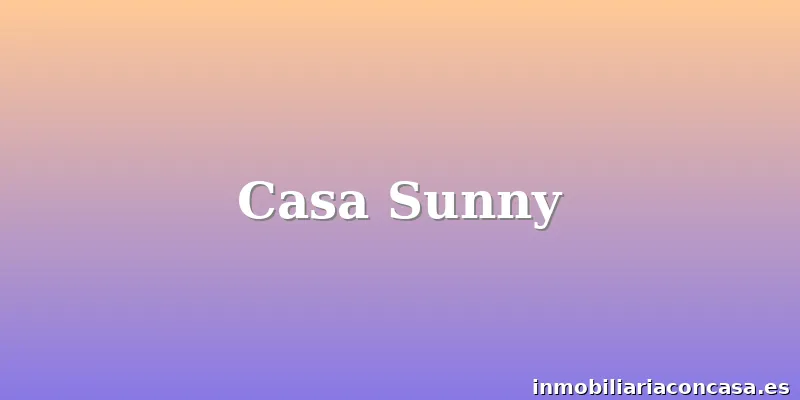 Casa Sunny