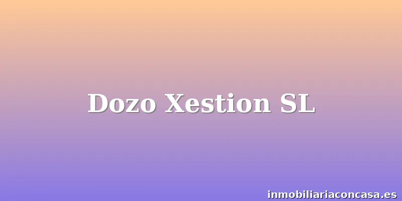 Dozo Xestion SL
