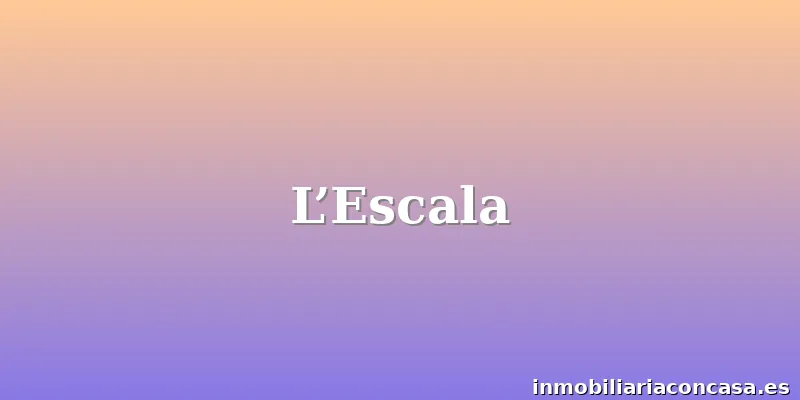 L’Escala