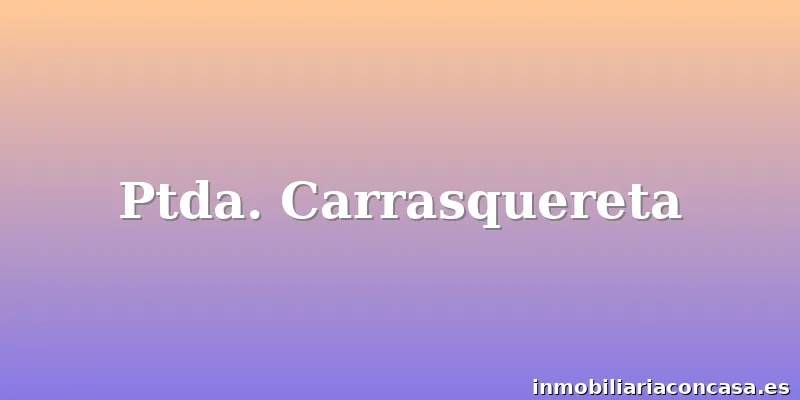 Ptda. Carrasquereta