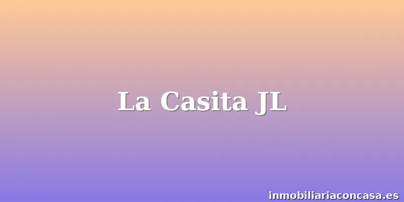 La Casita JL