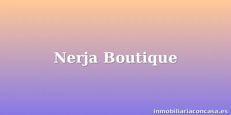Nerja Boutique