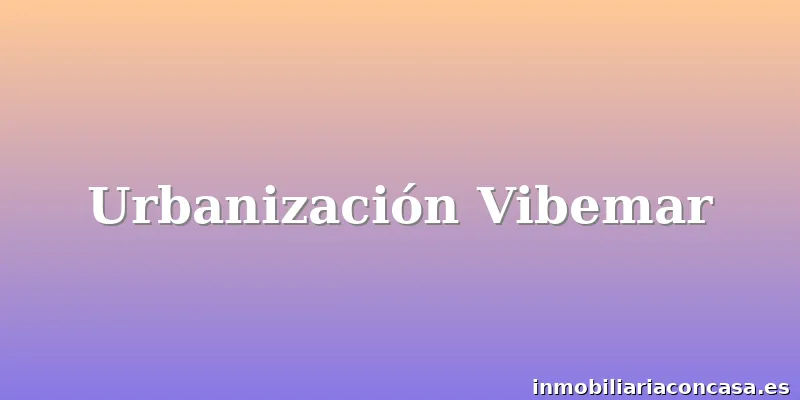 Urbanización Vibemar