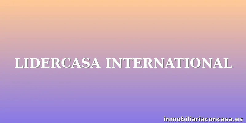 LIDERCASA INTERNATIONAL