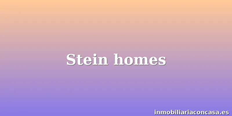 Stein homes